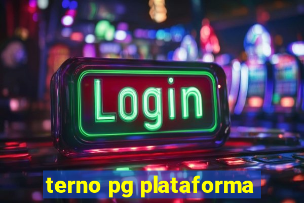 terno pg plataforma